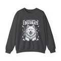 I Don't Shed I Decorate Samoyed Sweatshirt | Funny Samoyed Owner Crewneck | Fluffy Dog Lover Gift | Samoyed Mom Dad Sweatshirt
