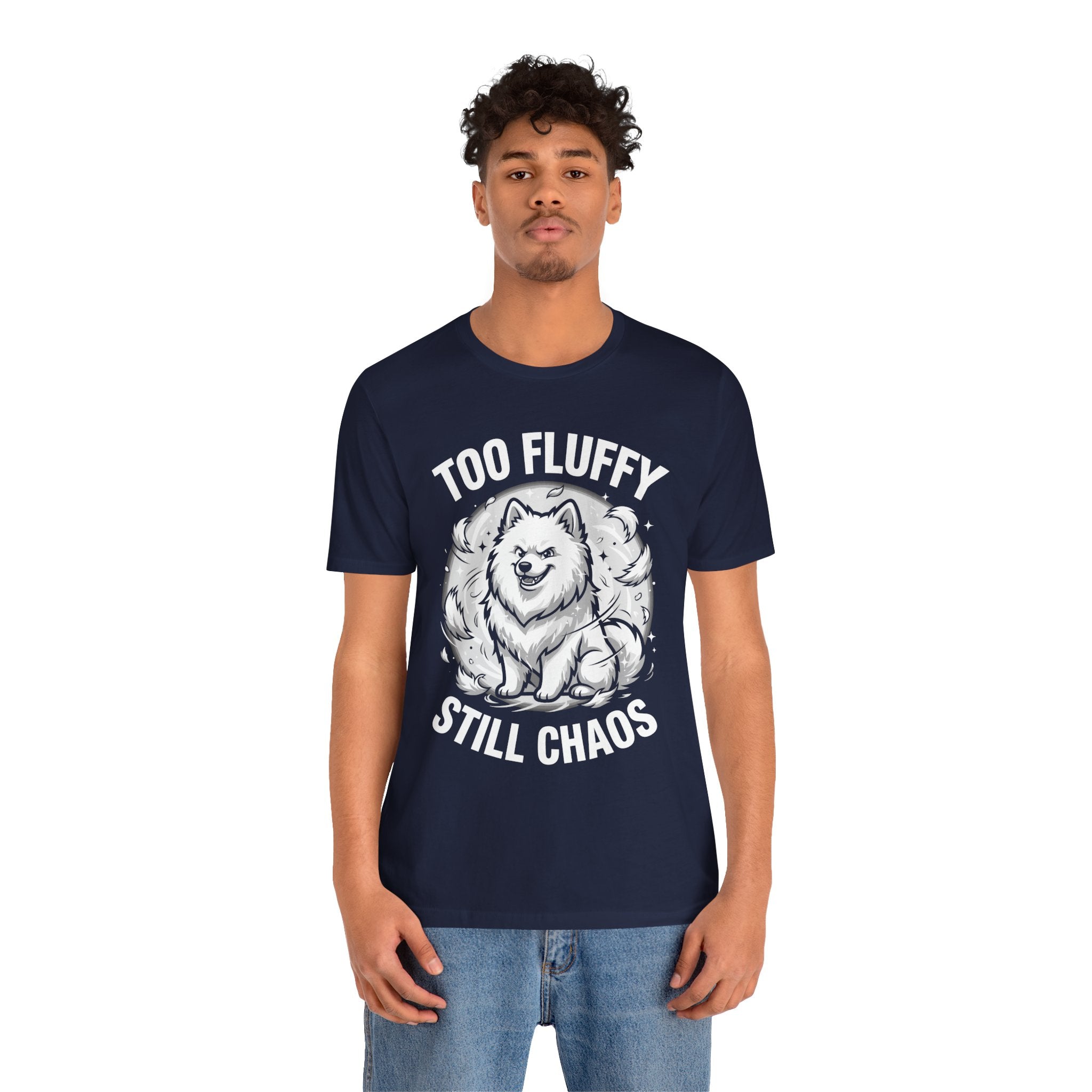 Funny Samoyed T-Shirt – Too Fluffy, Still Chaos | Dog Lover Tee