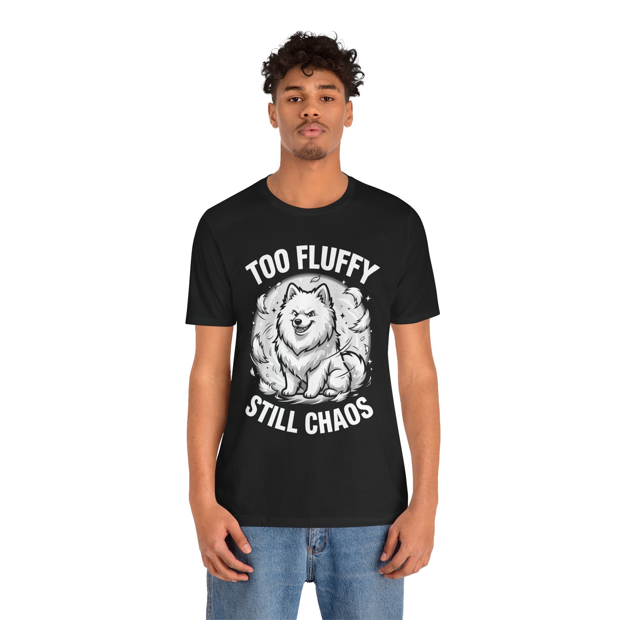 Funny Samoyed T-Shirt – Too Fluffy, Still Chaos | Dog Lover Tee